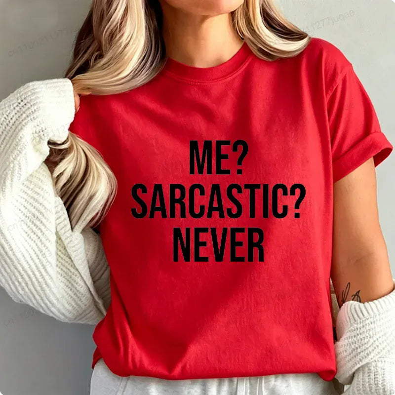 Me Sarcastic Never Funny Women's T-Shirt Humor Tee Gift for Teen Girls | Wahooly "Me? Sarcastic? Never." Funny T-Shirt for Women – Sarcasm Humor Tee, Great Gift for Teen Girls
