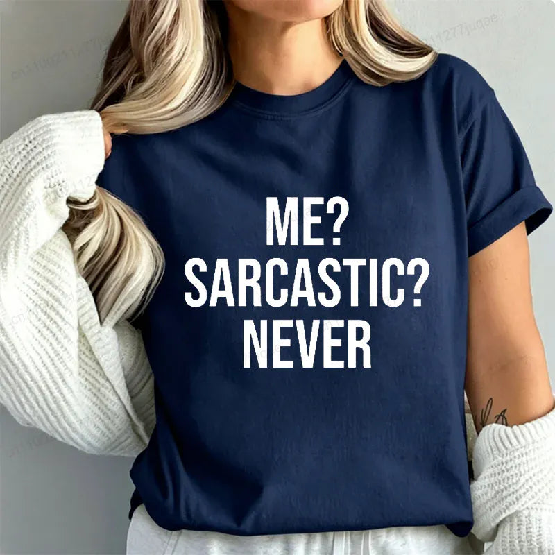 Me Sarcastic Never Funny Women's T-Shirt Humor Tee Gift for Teen Girls | Wahooly "Me? Sarcastic? Never." Funny T-Shirt for Women – Sarcasm Humor Tee, Great Gift for Teen Girls