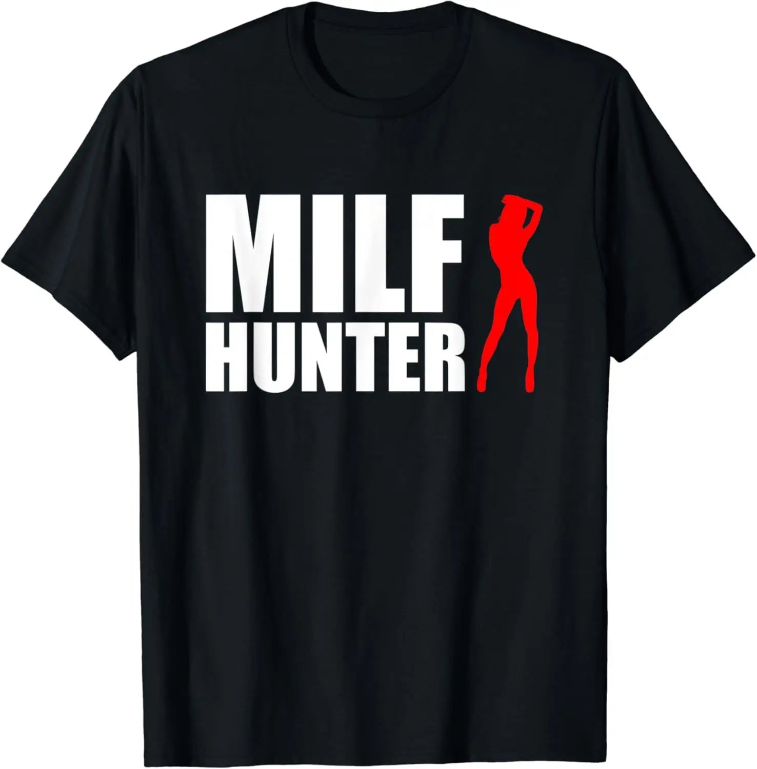 MILF Hunter Funny Adult Humor Graphic T-Shirt Men's Gag Gift Tee XS-XXXL | Wahooly "MILF Hunter" Funny Adult Humor Graphic T-Shirt for Men – Bold Joke Tee, Great Gag Gift