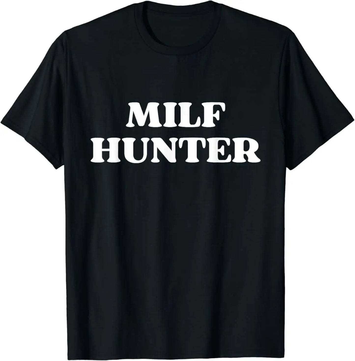 MILF Hunter Funny Adult Humor Graphic T-Shirt Men's Gag Gift Tee XS-XXXL | Wahooly "MILF Hunter" Funny Adult Humor Graphic T-Shirt for Men – Bold Joke Tee, Great Gag Gift