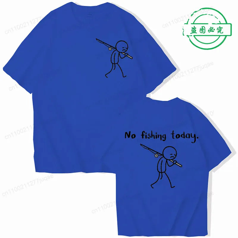 No Fishing Today Fisherman Humor Graphic T-Shirt Summer Gift for Anglers | Wahooly "No Fishing Today" Fisherman Humor Graphic T-Shirt – Casual Summer Tee for Men, Gift for Anglers