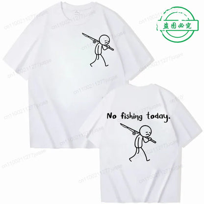 No Fishing Today Fisherman Humor Graphic T-Shirt Summer Gift for Anglers | Wahooly "No Fishing Today" Fisherman Humor Graphic T-Shirt – Casual Summer Tee for Men, Gift for Anglers