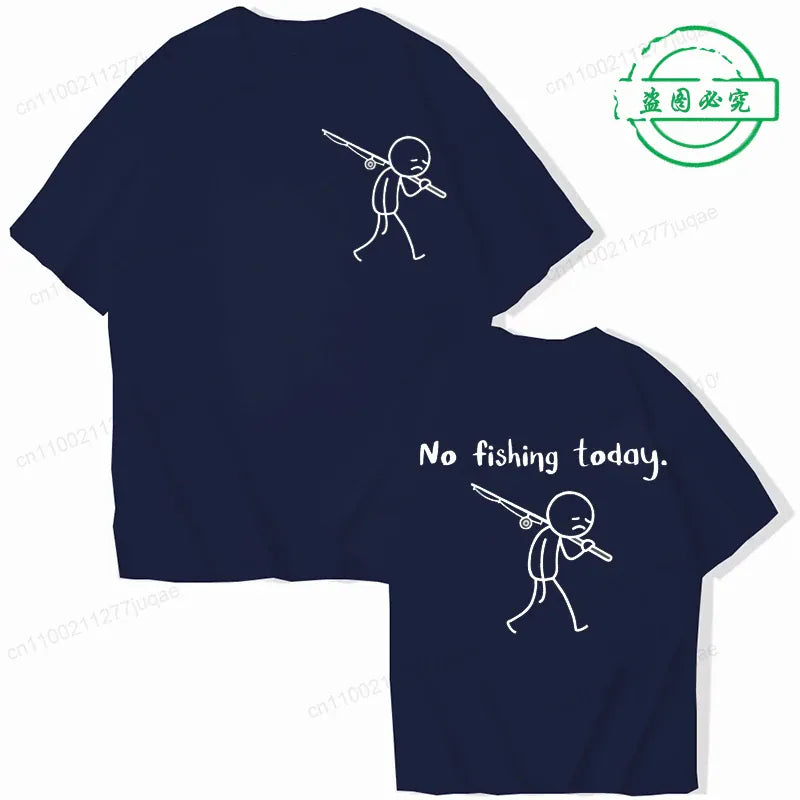 No Fishing Today Fisherman Humor Graphic T-Shirt Summer Gift for Anglers | Wahooly "No Fishing Today" Fisherman Humor Graphic T-Shirt – Casual Summer Tee for Men, Gift for Anglers
