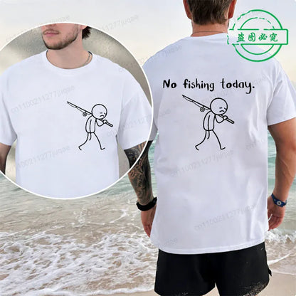 No Fishing Today Fisherman Humor Graphic T-Shirt Summer Gift for Anglers | Wahooly "No Fishing Today" Fisherman Humor Graphic T-Shirt – Casual Summer Tee for Men, Gift for Anglers