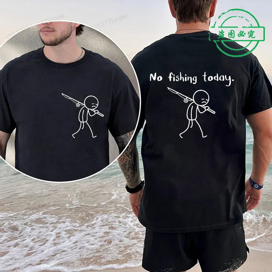 No Fishing Today Fisherman Humor Graphic T-Shirt Summer Gift for Anglers | Wahooly "No Fishing Today" Fisherman Humor Graphic T-Shirt – Casual Summer Tee for Men, Gift for Anglers